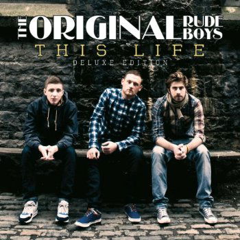 Cover for Original Rudeboys · This Life (CD) [Deluxe edition] (2012)