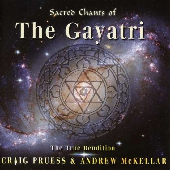 Cover for Pruess,craig &amp; Mckellar,andrew · Sacred Chants Of The Gayatri (CD) (2016)