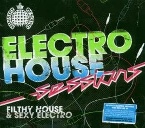 Ministry Of Sound: Electro House Sessions / Various - V/A - Music - MINISTRY OF SOUND - 5051275003123 - August 31, 2017