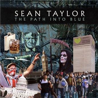 The Path Into Blue - Sean Taylor - Musikk - SEAN TAYLOR SONGS - 5052442015123 - 12. april 2019