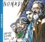 Cover for Nomadi · Gente Come Noi (CD) [Remastered edition] (2016)