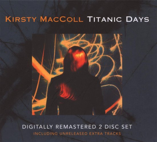 Cover for Kirsty Maccoll · Titanic Days (CD) (2009)