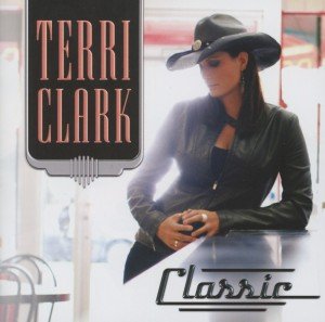 Cover for Terri Clark · Classic (CD) (2013)