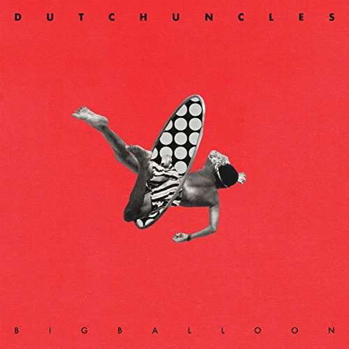 Cover for Dutch Uncles · Big Baloon (CD) (2017)