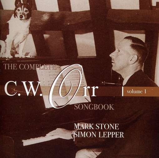 Cover for Orr / Stone / Lepper · Complete Cw Orr Songbook 1 (CD) (2012)