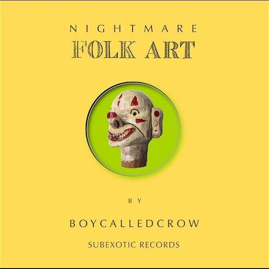 Cover for Boycalledcrow · Nightmare Folk Art (LP) (2023)