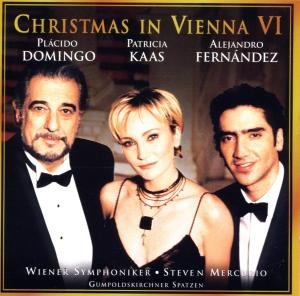 Placido Domingo - Patricia Kaas - Alejandro Fernandez - Christmas In Vienna Vi - Muziek - SONY - 5099706169123 - 25 oktober 1999
