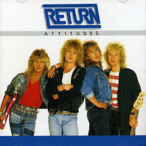 Attitudes - Return - Musique - SOBMG - 5099746305123 - 8 décembre 2003