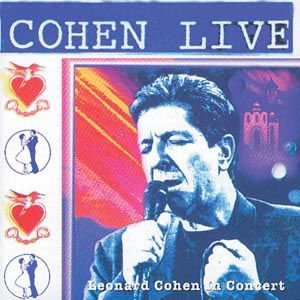 Cohen Live - Leonard Cohen - Musique - COLUMBIA - 5099747717123 - 8 août 1994