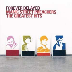 Cover for Manic Street Preachers · Forever Delayed (CD) (2003)