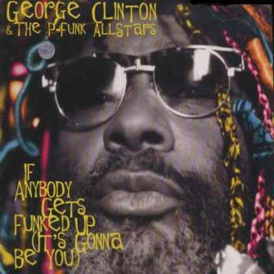Cover for George Clinton · George Clinton-if Anybody Gets Funked -cds- (CD)