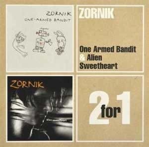 Cover for Zornik · One Armed Bandit / Alien Sweethe (CD)
