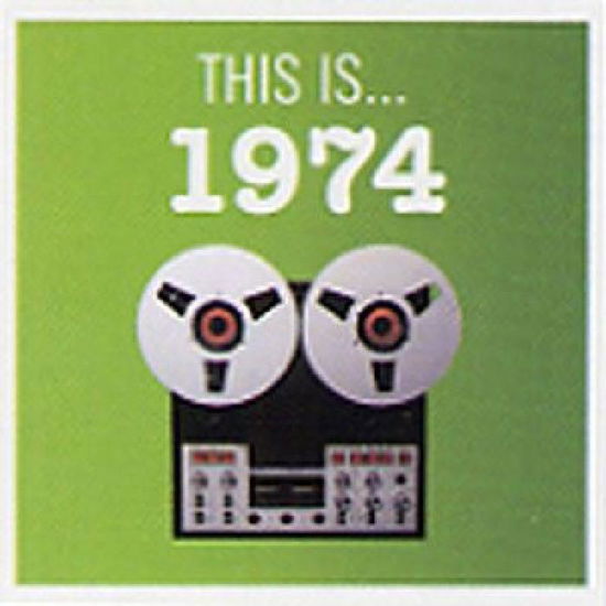 This Is... 1974 - V/A - Música - EMI - 5099922781123 - 31 de julho de 2008