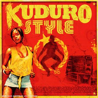 Kuduro Style · Helder,Dj Puto x,Costuleta... (DVD/CD) (2011)