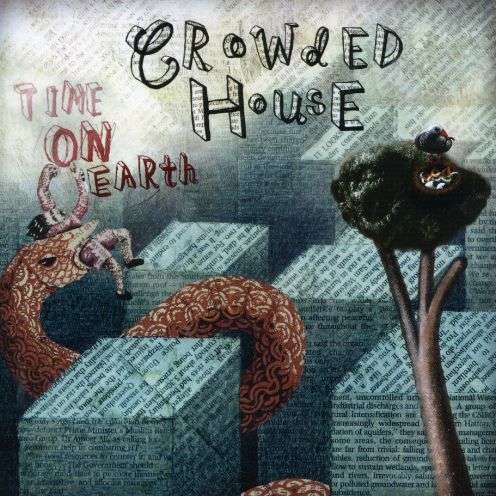 Cover for Crowded House · Time on Earth: Aust Tour Edtn (CD) [Tour edition] (2007)