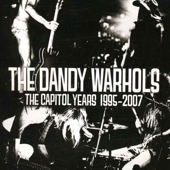 The Capitol Years 1995-2007 - The Dandy Warhols - Musique - JAZZ - 5099963157123 - 12 août 2013