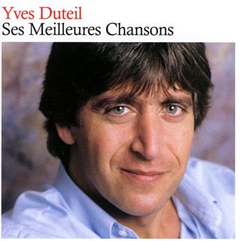 Cover for Yves Duteil · Ses Meilleures Chansons (CD) (2013)