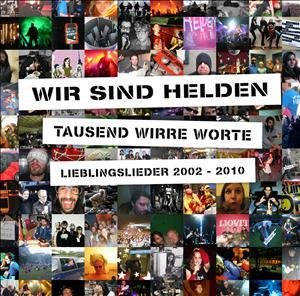 Cover for Wir Sind Helden · Tausend Wirre Worte - Lieblingslieder 2002-2010 (CD) (2011)