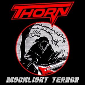 Cover for Thorn · Moonlight Terror (CD) (2023)