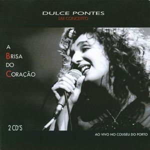 Cover for Dulce Pontes · A Brisa Do Coracao (CD)