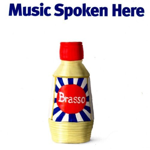 Cover for Music Spoken Here · Brasso (CD) (2019)
