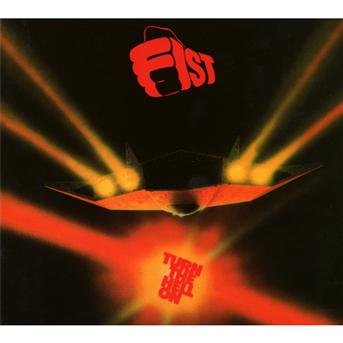 Cover for Fist · Turn The Hell On (CD) [Remastered edition] (2010)