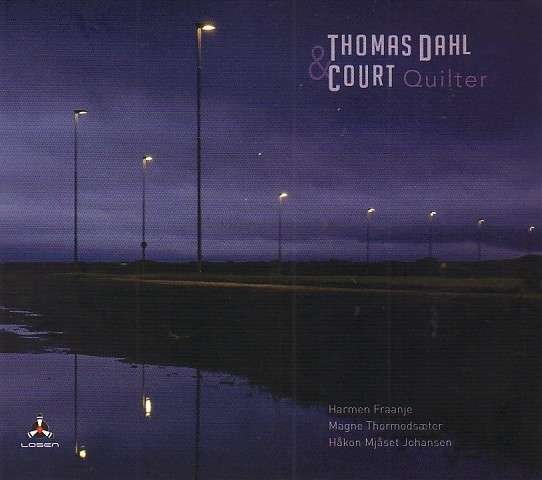 Cover for Dahl,thomas &amp; Court · Quilter (CD) [Digipak] (2019)