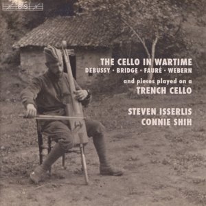 Cover for Isserlis / Shih · The Cello In Wartime (CD) (2017)