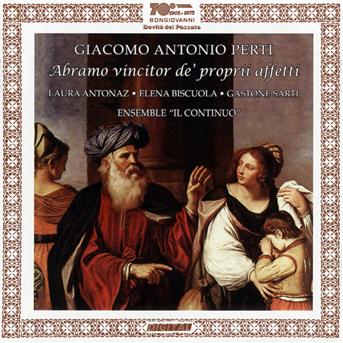 Cover for Perti / Antonaz / Ens Il Continuo / Gusberti · Abramo Vincitor De Proprii Affetti (CD) (2011)