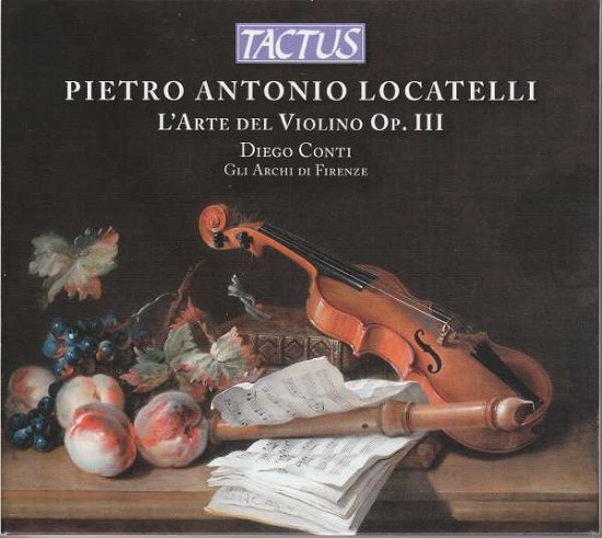Pietro Antonio Locatelli: LArte Del Violino. Op. Iii - Archi Di Firenze / Conti - Music - TACTUS - 8007194300123 - May 31, 2019