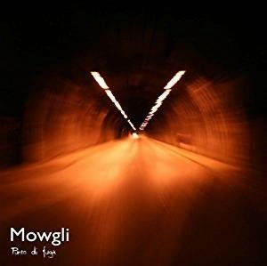 Cover for Mowgli  · Punto Di Fuga (CD)