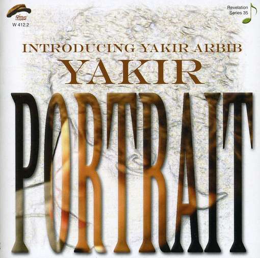 Cover for Arbib Yakir · Yarir Portrait (CD) (2009)