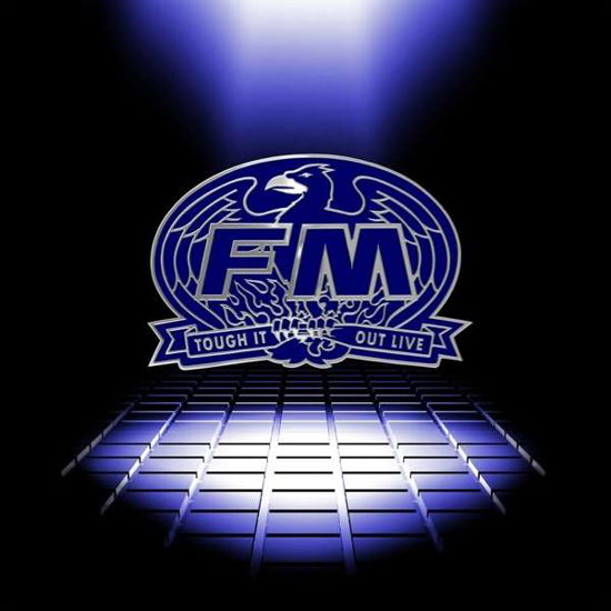 Tough It Out Live - Fm - Musik - FRONTIERS - 8024391111123 - 9. April 2021