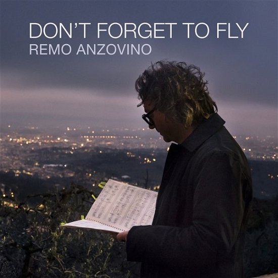 Don't Forget To Fly - Remo Anzovino - Musikk - BELIEVE - 8051411747123 - 12. mai 2023