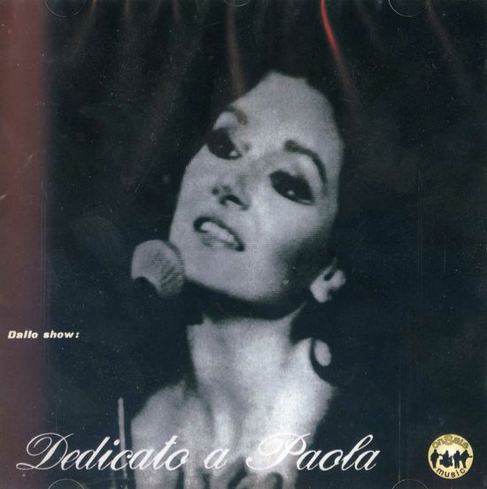 Cover for Paola Musiani · Dedicato A Paola + Bonus Tracks (CD)