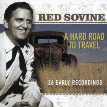 Cover for Red Sovine · Hard Road to Travel: 26 Early (CD) (2015)
