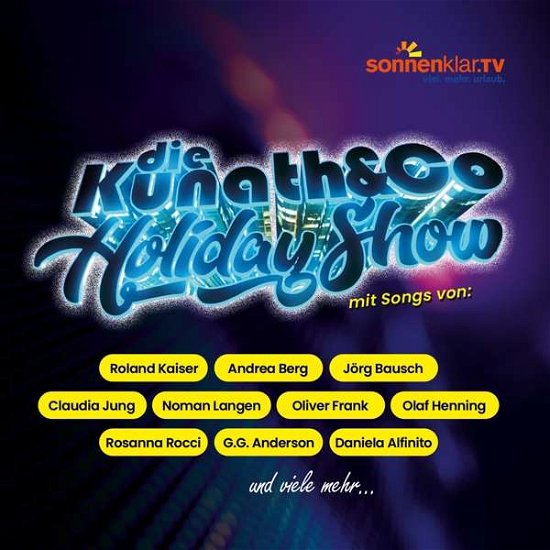 Die Kunath & Co Holiday Show (CD) (2020)