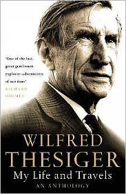 Cover for Wilfred Thesiger · My Life and Travels: An Anthology (Taschenbuch) (2003)