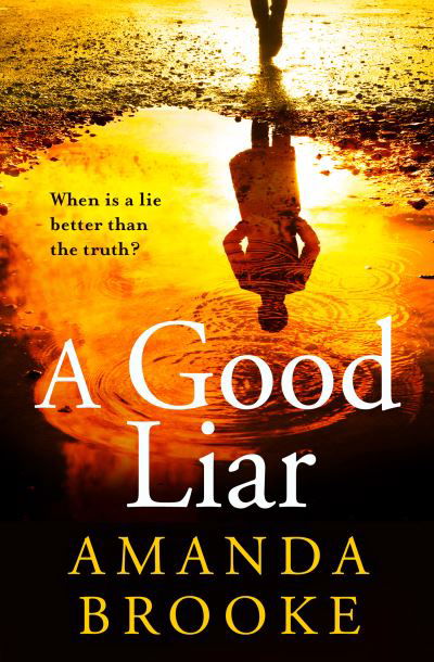 Cover for Amanda Brooke · A Good Liar (Pocketbok) (2021)