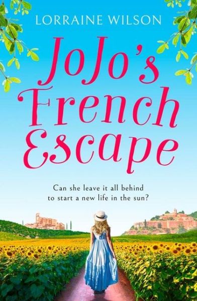 Cover for Lorraine Wilson · Jojo’s French Escape - A French Escape (Paperback Book) (2020)