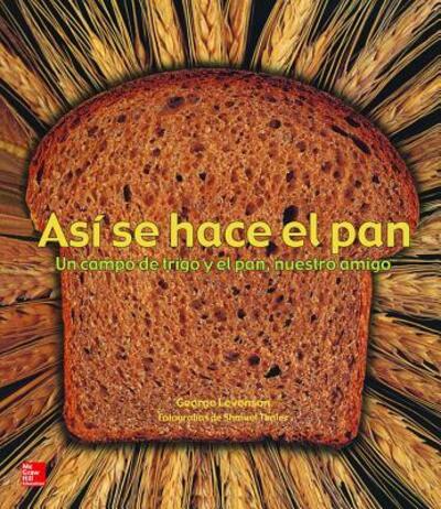 Cover for McGraw Hill · Lectura Maravillas Literature Big Book: Asi Se Hace El Pan Grade K (Spiral Book) (2013)