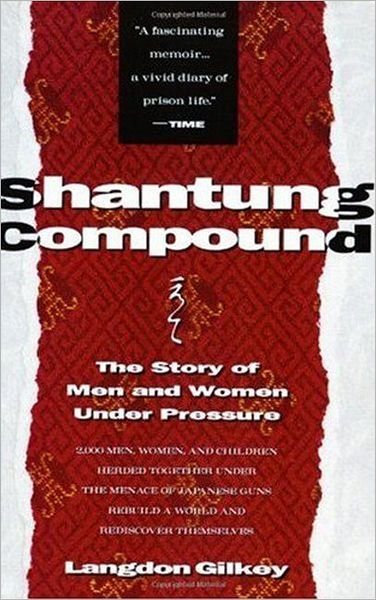 Cover for Langdon Gilkey · Shantung Compound (Paperback Book) [New edition] (1975)