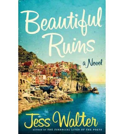 Cover for Jess Walter · Beautiful Ruins (Gebundenes Buch) (2012)