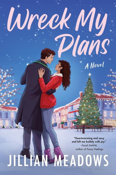 Jillian Meadows · Wreck My Plans: A Novel (Paperback Book) (2024)