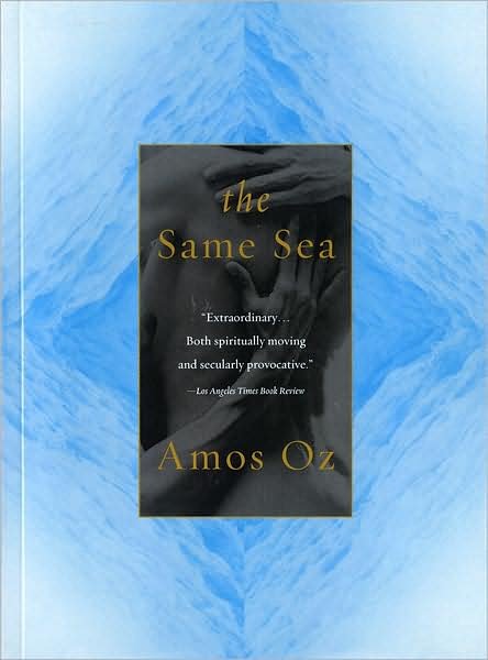 Cover for Amos Oz · The Same Sea (Pocketbok) (2002)
