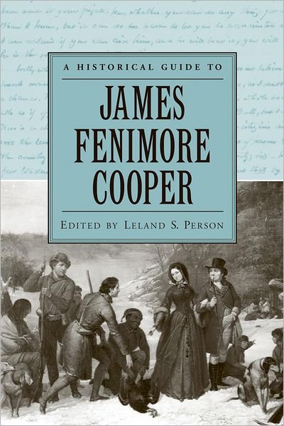 Cover for Leland S Person · A Historical Guide to James Fenimore Cooper (Hardcover Book) (2007)