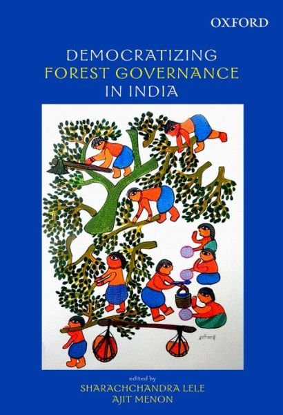 Cover for Sharachchandra Lele · Democratizing Forest Governance in India (Inbunden Bok) (2014)