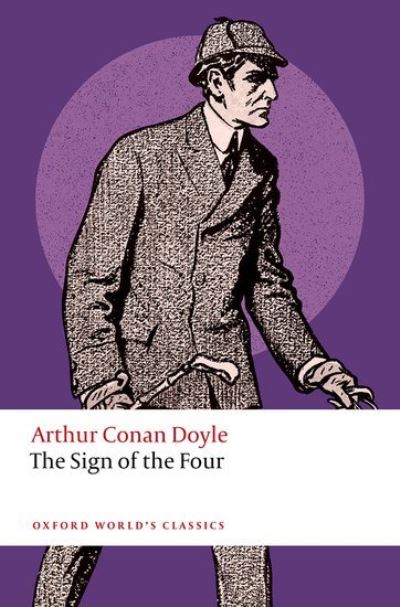 Cover for Arthur Conan Doyle · The Sign of the Four - Oxford World's Classics (Paperback Bog) (2023)