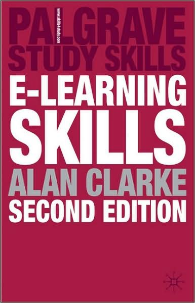 Cover for A. Clarke · E-learning Skills - Macmillan Study Skills (Paperback Book) [2nd ed. 2008 edition] (2008)