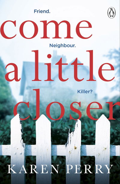 Cover for Karen Perry · Come a Little Closer (Paperback Book) (2019)